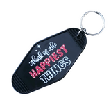 Keychains - Happiest Things